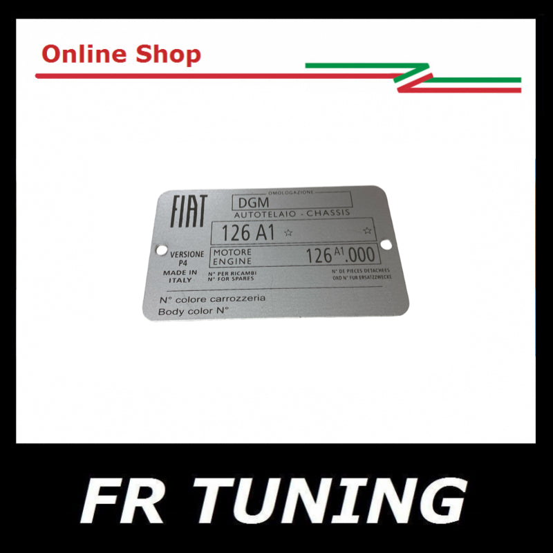 TARGHETTA IDENTIFICATIVA IN ALLUMINIO FIAT 126 PERSONAL 4 FSM